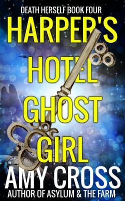 Cover for Amy Cross · Harper's Hotel Ghost Girl (Paperback Book) (2019)