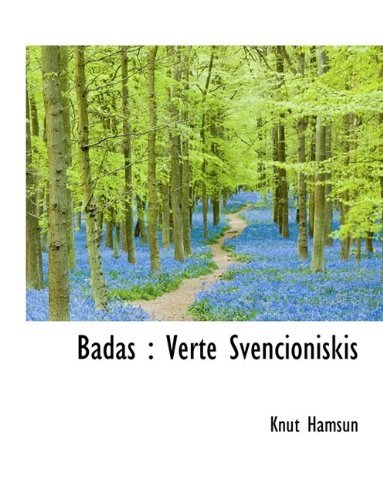 Cover for Knut Hamsun · Badas: Verte Svencioniskis (Innbunden bok) (2009)