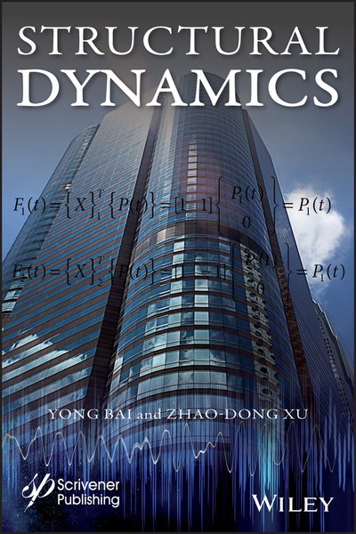 Cover for Bai, Yong (Zhejiang University, China) · Structural Dynamics (Gebundenes Buch) (2019)
