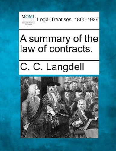 Cover for C. C. Langdell · A Summary of the Law of Contracts. (Paperback Book) (2010)