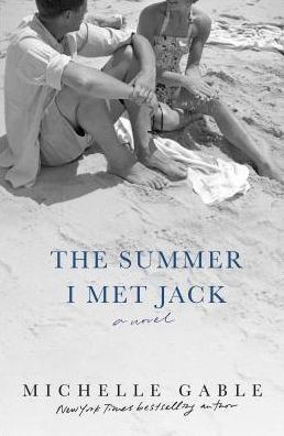 Cover for Michelle Gable · The Summer I Met Jack (Paperback Book) (2018)