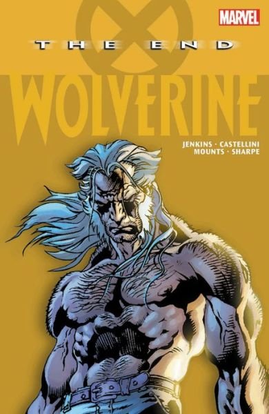 Cover for Paul Jenkins · Wolverine: The End (Taschenbuch) (2020)