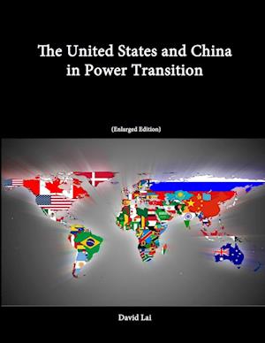 Cover for David Lai · United States and China in Power Transition (Book) [Enlarged edition] (2013)