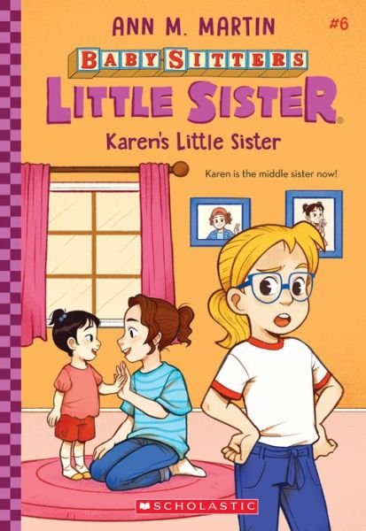 Cover for Ann M. Martin · Karen's Little Sister (Baby-sitters Little Sister #6) - Baby-Sitters Little Sister (Hardcover Book) (2021)