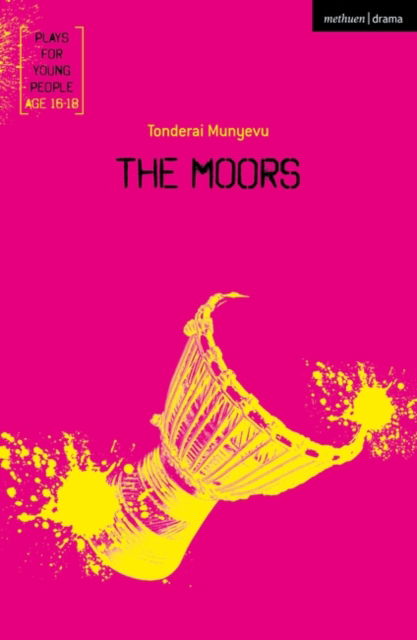 Cover for Munyevu, Tonderai (Playwright, UK) · The Moors - Plays for Young People (Paperback Book) (2020)