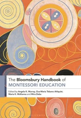 Cover for Angela Murray · The Bloomsbury Handbook of Montessori Education - Bloomsbury Handbooks (Hardcover bog) (2023)