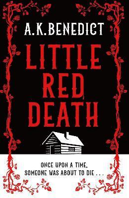 Cover for A. K. Benedict · Little Red Death (Paperback Book) [Export / Airside edition] (2025)
