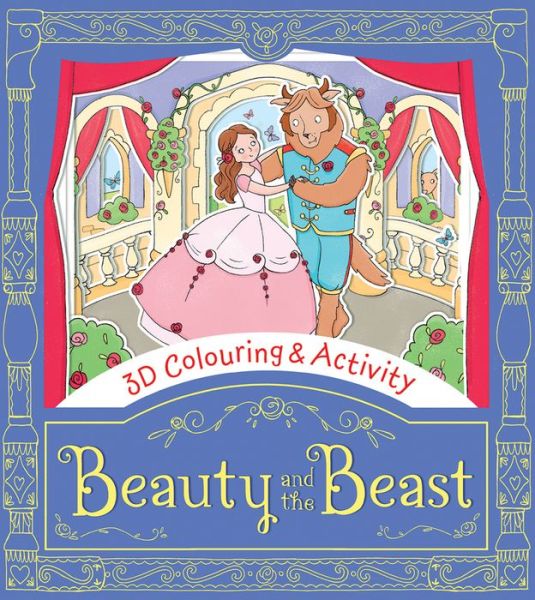 Cover for Sam Hay · Beauty and the Beast - 3D Colouring &amp; Activity (Paperback Book) (2017)