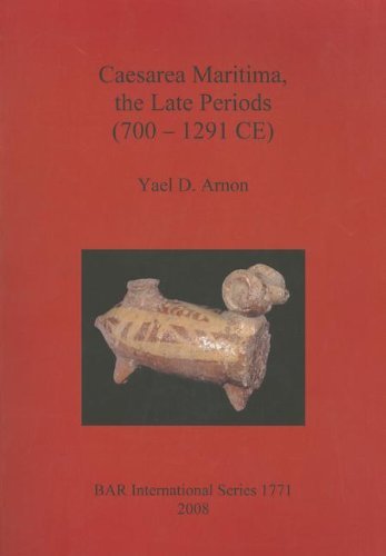 Cover for Yael Arnon · Caesarea Maritima, the Late Periods 700-1291 (Bar International) (Paperback Bog) (2008)