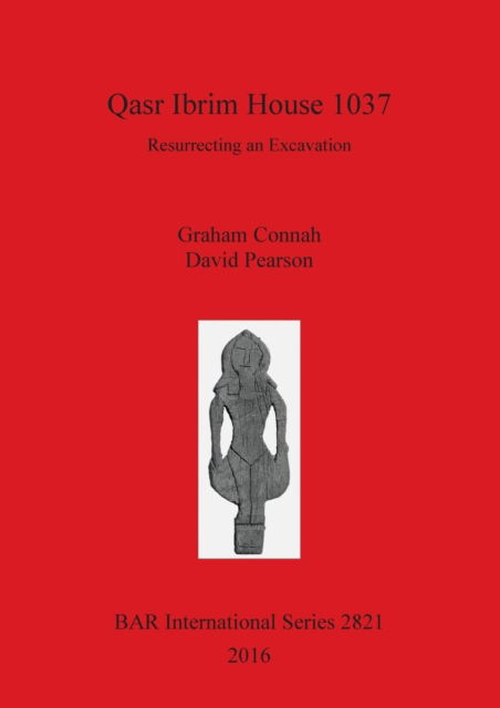 Cover for David Pearson · Qasr Ibrim House 1037: Resurrecting an Excavation (Pocketbok) (2016)