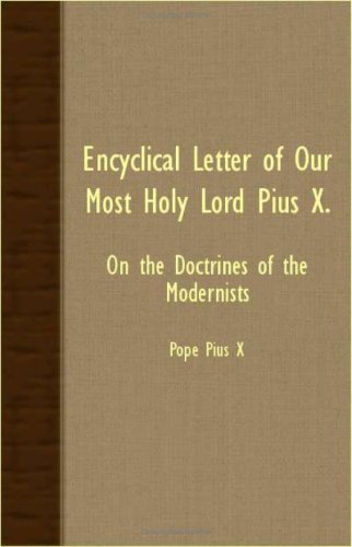 Cover for Pope Pius X · Encyclical Letter of Our Most Holy Lord Pius X. - on the Doctrines of the Modernists (Pocketbok) (2007)