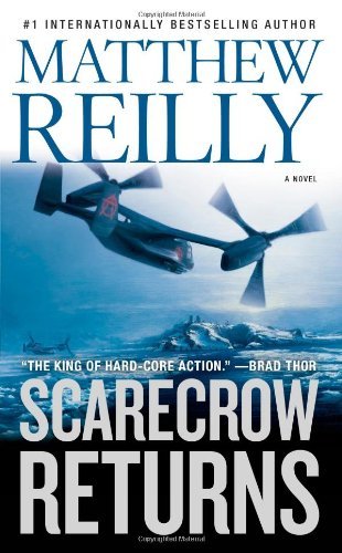 Cover for Matthew Reilly · Scarecrow Returns: A Novel (Paperback Bog) [Reprint edition] (2012)