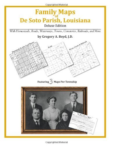 Cover for Gregory A. Boyd J.d. · Family Maps of De Soto Parish, Louisiana (Paperback Bog) (2010)
