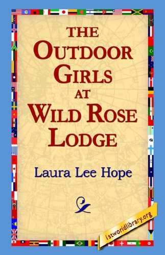 Cover for Laura Lee Hope · The Outdoor Girls at Wild Rose Lodge (Hardcover Book) (2006)