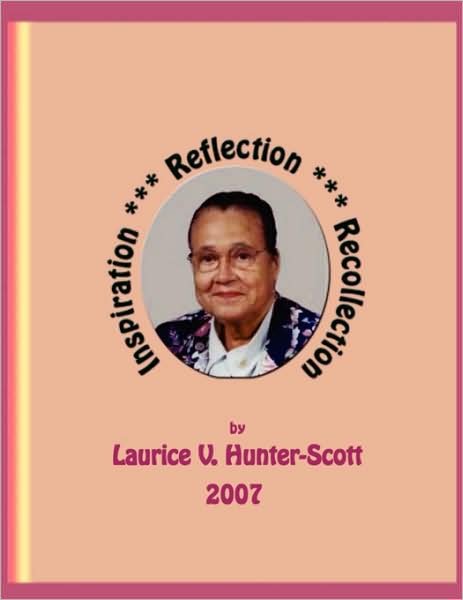 Laurice Scott · Inspiration, Reflection, Recollection (Paperback Bog) (2008)