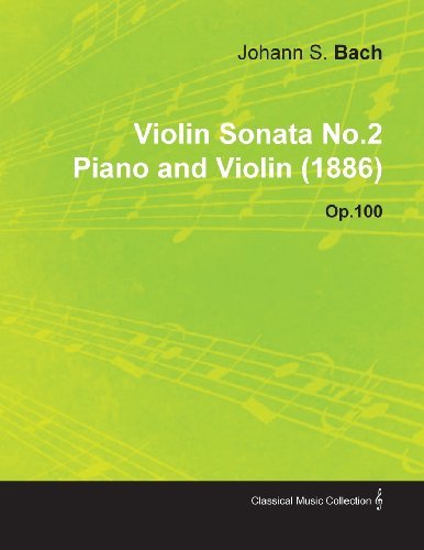 Cover for Johannes Brahms · Violin Sonata No.2 by Johannes Brahms for Piano and Violin (1886) Op.100 (Paperback Book) (2010)