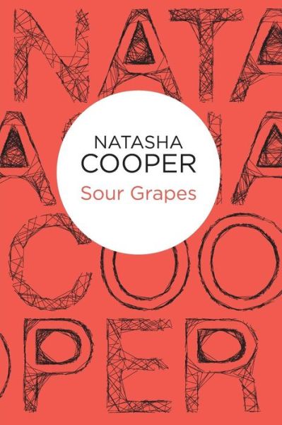 Cover for Natasha Cooper · Sour Grapes - Willow King (Paperback Book) (2012)