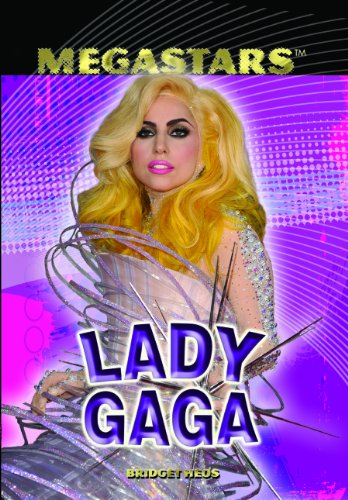 Lady Gaga (Megastars) - Bridget Heos - Books - Rosen Central - 9781448822607 - January 30, 2011