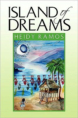 Cover for Heidy Ramos · Island of Dreams (Taschenbuch) (2010)
