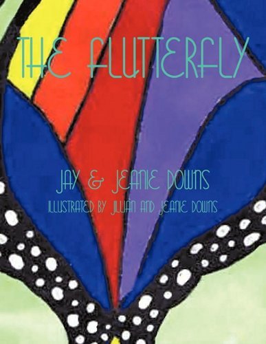 Cover for Jay &amp; Jeanie Downs · The Flutterfly (Paperback Bog) (2010)