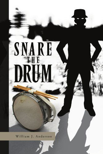 Cover for William J Anderson · Snare the Drum (Paperback Book) [Fiji edition] (2010)