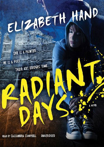 Cover for Elizabeth Hand · Radiant Days: a Novel (Audiobook (CD)) [Library, Unabridged Library edition] (2012)