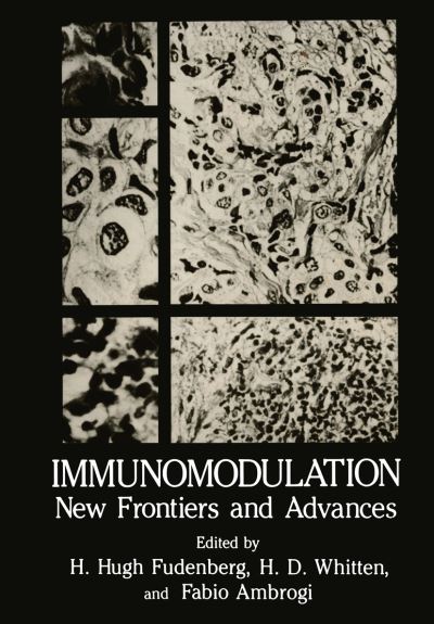 Cover for H Hugh Fudenberg · Immunomodulation: New Frontiers and Advances (Paperback Book) [Softcover reprint of the original 1st ed. 1984 edition] (2012)