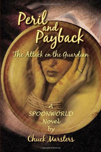 Cover for Chuck Marsters · Peril and Payback (Paperback Book) (2011)