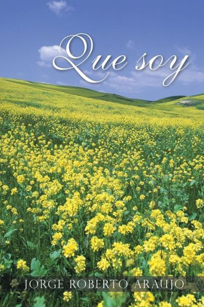 Cover for Jorge Roberto Araujo · Que Soy (Paperback Book) (2013)