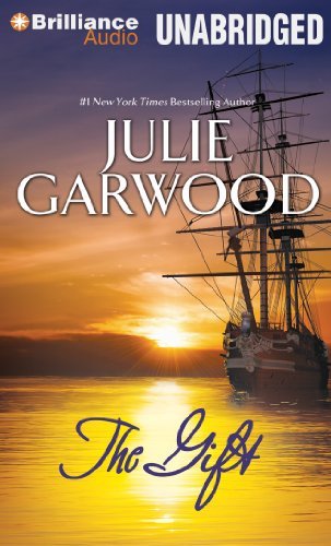 Cover for Julie Garwood · The Gift (Crown's Spies) (Hörbuch (CD)) [Unabridged edition] (2014)