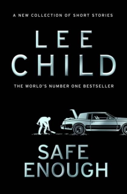 Cover for Lee Child · Safe Enough: Signed Edition (Pocketbok) (2024)