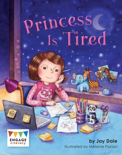 Princess Is Tired - Engage Literacy Gold - Jay Dale - Kirjat - Capstone Global Library Ltd - 9781474799607 - torstai 6. elokuuta 2020