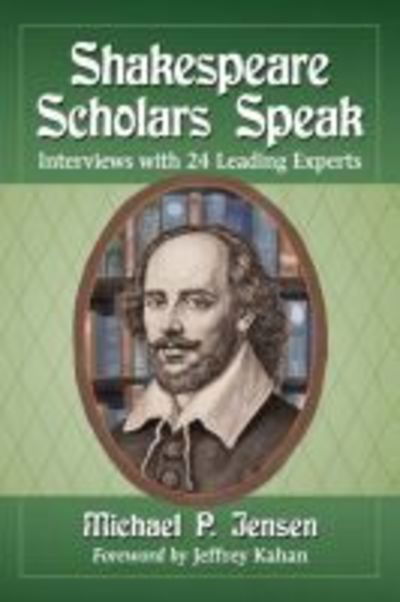 Cover for Michael P. Jensen · Shakespeare Scholars in Conversation: Interviews with 24 Leading Experts (Paperback Book) (2019)