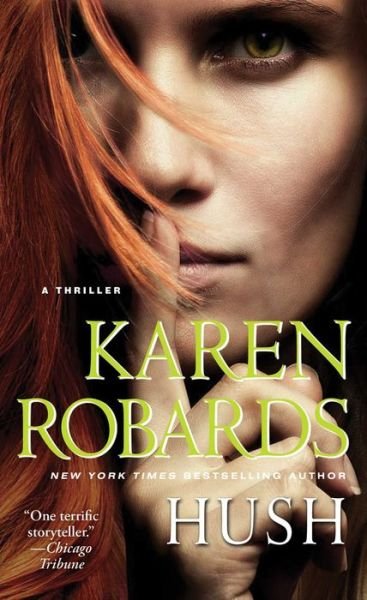 Cover for Karen Robards · Hush (Pocketbok) (2015)