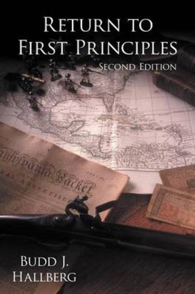 Cover for Budd J Hallberg · Return to First Principles: Second Edition (Paperback Book) (2012)