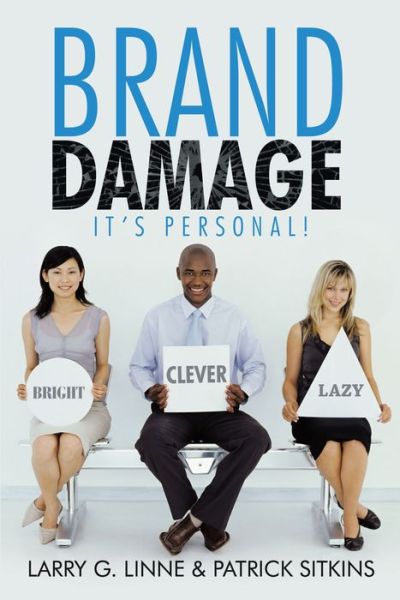 Cover for Larry G Linne · Brand Damage: It's Personal! (Hardcover Book) (2013)