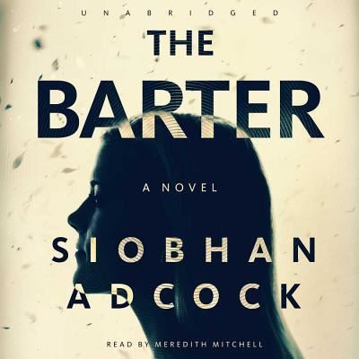 Cover for Siobhan Adcock · The Barter (CD) (2014)