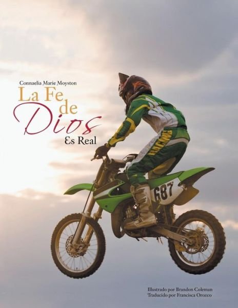 Cover for Connaelia Marie Moyston · La Fe De Dios Es Real (Pocketbok) (2014)