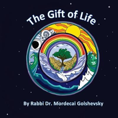 Cover for Mordecai Golshevsky · The Gift of Life (Paperback Book) (2017)