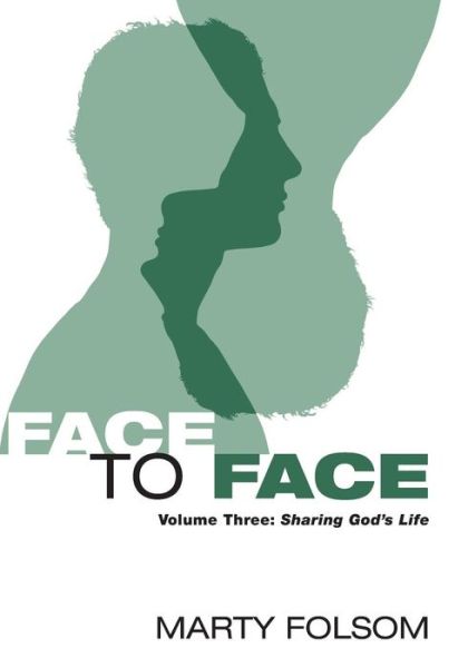 Cover for Marty Folsom · Face to Face (Paperback Book) (2016)