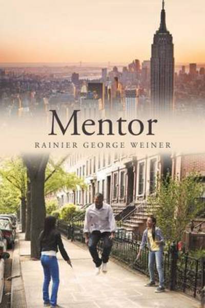 Cover for Rainier George Weiner · Mentor (Paperback Book) (2015)