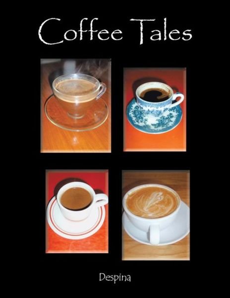 Cover for Despina · Coffee Tales (Paperback Bog) (2016)