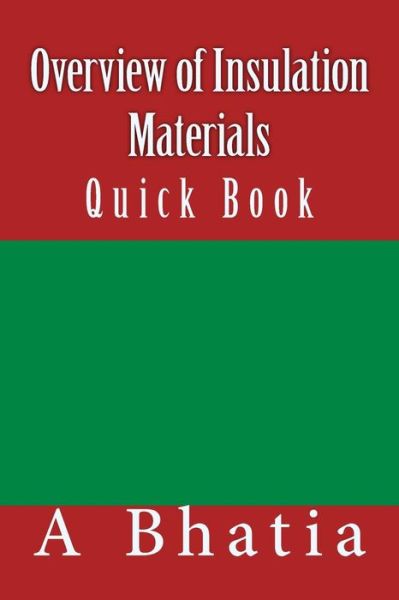 Cover for A Bhatia · Overview of Insulation Materials: Quick Book (Paperback Book) (2014)