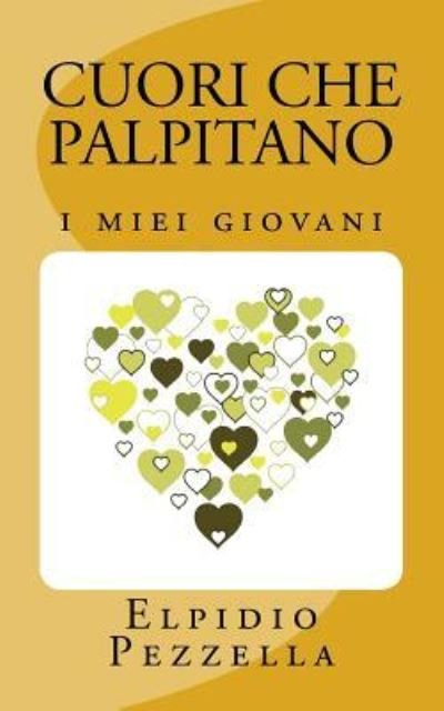 Cover for Elpidio Pezzella · Cuori che palpitano (Pocketbok) (2015)