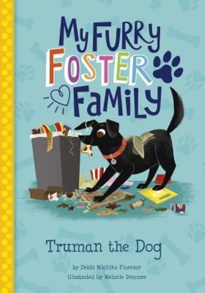Truman the Dog - Debbi Michiko Florence - Bücher - Capstone - 9781515845607 - 1. August 2019