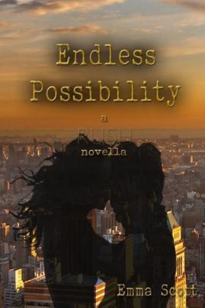 Cover for Emma Scott · Endless Possibility (Paperback Bog) (2015)