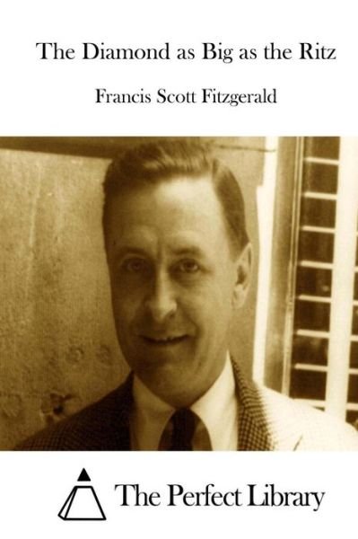 Cover for F Scott Fitzgerald · The Diamond as Big as the Ritz (Paperback Book) (2015)
