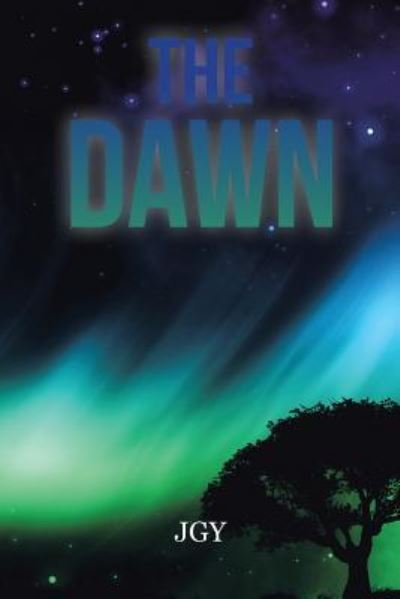 Cover for Jgy · The Dawn (Paperback Bog) (2016)