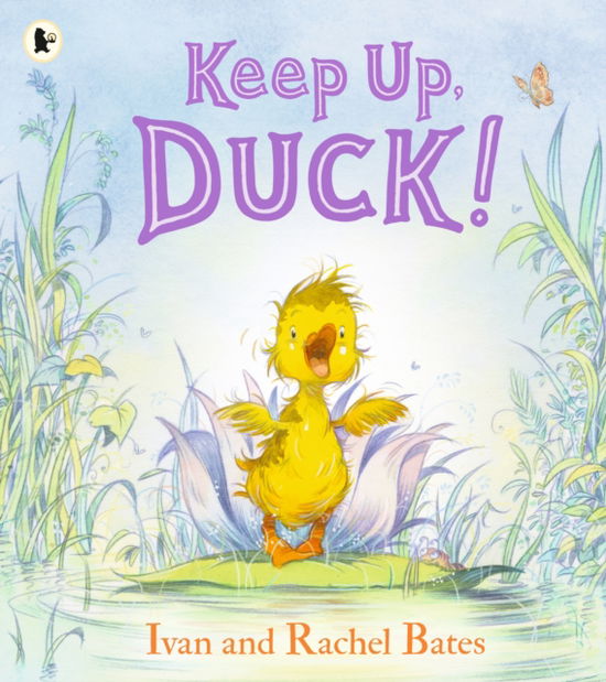 Cover for Ivan Bates · Keep Up, Duck!: A timeless and cute new classic about a crafty little duckling, perfect for springtime and Easter (Paperback Book) (2025)