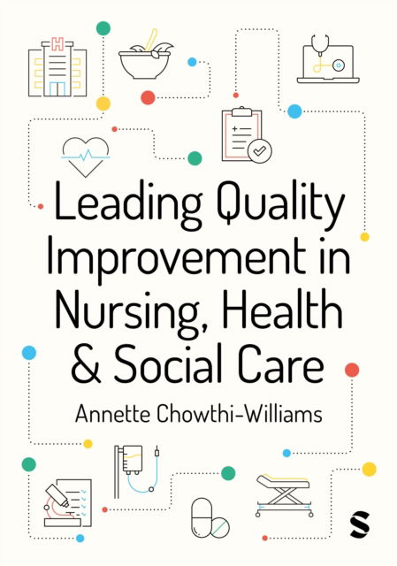 Cover for Leading Quality Improvement in Nursing, Health &amp; Social Care (Paperback Book) (2025)